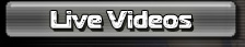 Live Videos